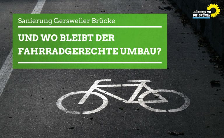 11.04.2019 | Gersweiler Brücke: Stadt hält sich nicht an Vorgaben für fahrradfreundlichen Umbau