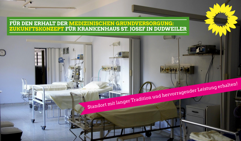 Wohnortnahe Krankenhausversorgung sicherstellen! – CDU und Grüne kritisieren geplante Schließung von St. Josef Dudweiler