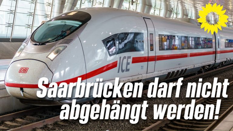 Neue ICE-Verbindung Berlin-Paris: Saarbrücken darf nicht abgehängt werden! 